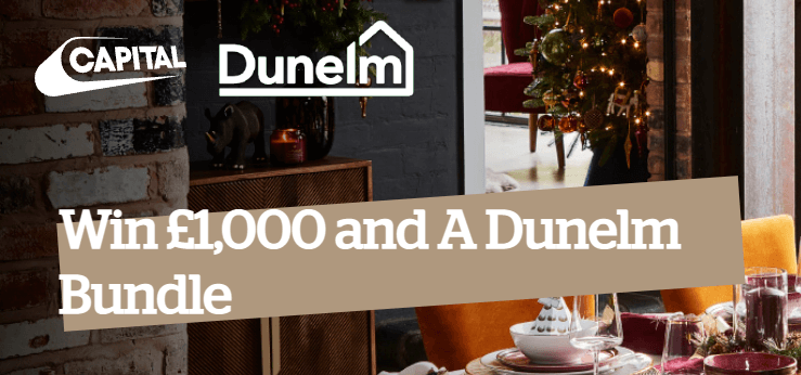 Win £1,000 and A Dunelm Bundle from Capital FM