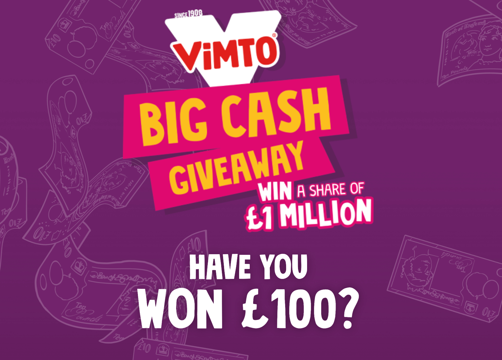 Vimto Big Cash Giveaway: Win a share of £1 Million cash