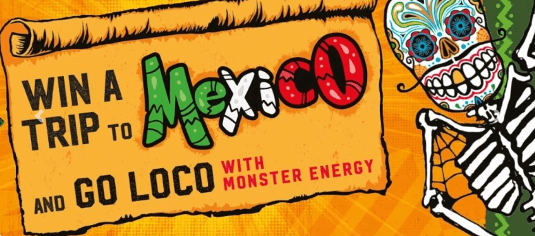 Go Loco in Mexico 2023 by Monster Energy: Win a trip for two to Mexico