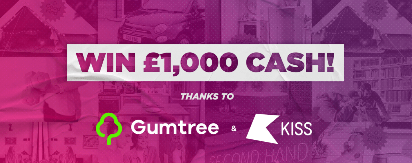 Win £1,000 cash with Gumtree & KISS