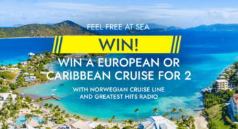 Win a European or Caribbean cruise with NCL and Greatest Hits Radio