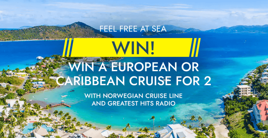 Win a European or Caribbean cruise with NCL and Greatest Hits Radio