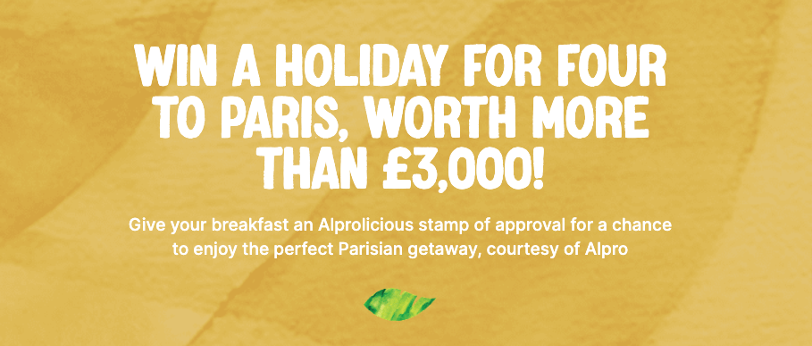 Win a holiday to Paris with Alpro