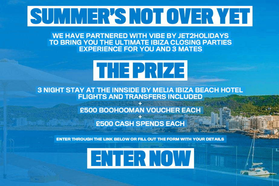 Win a trip for 4 to Ibiza with Boohoo Man and Jet2holidays