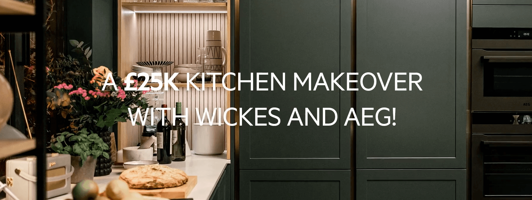 AEG Competition: Win a £25k Kitchen Makeover with Wickes
