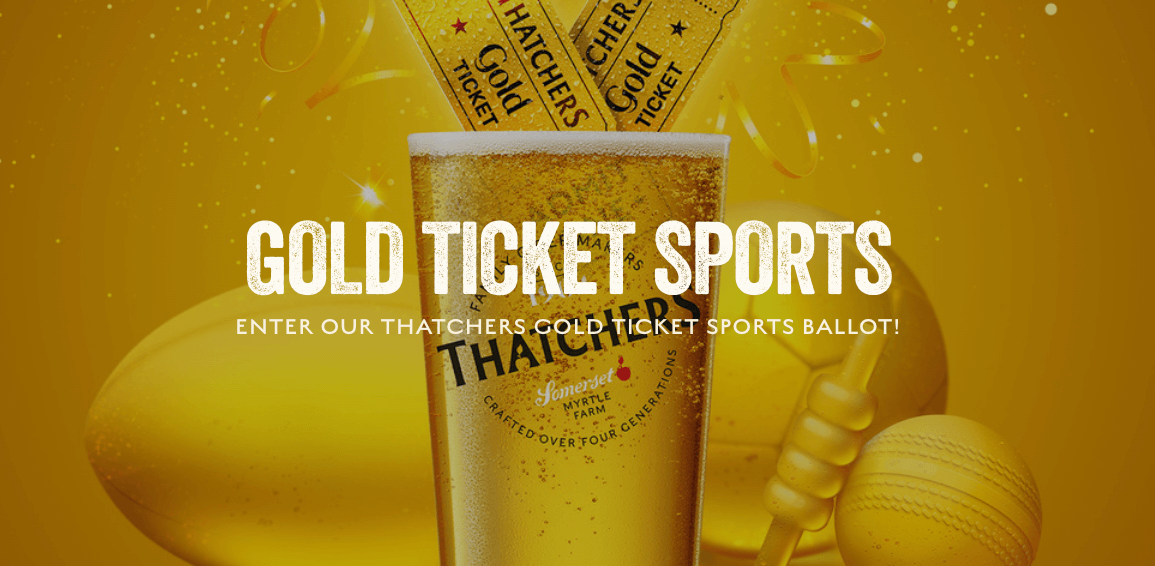 Thatchers Cider Competition: Win Gold Tickets for Sports