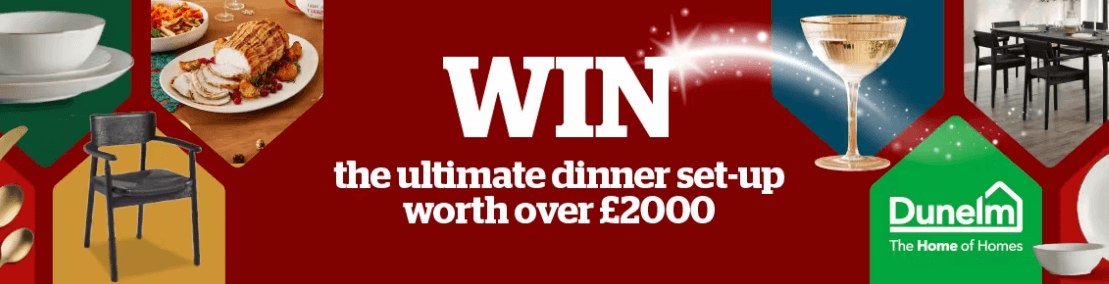 Win the ultimate Christmas Dinner set-up with Dunelm