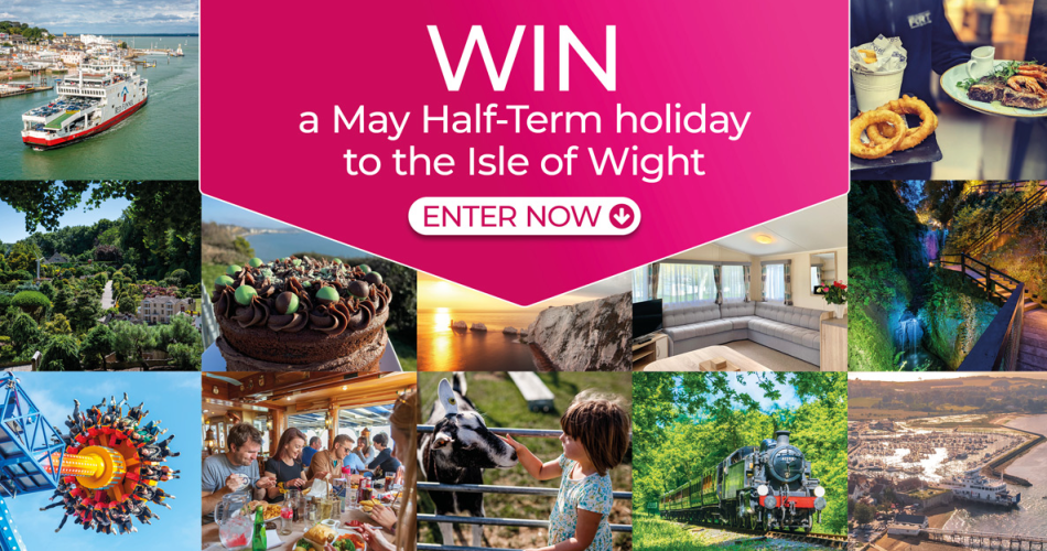 Win a May 2024 Half-Term holiday to the Isle of Wight