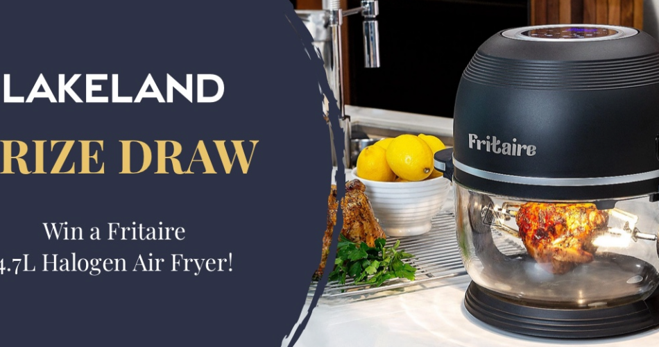 Win a Fritaire Halogen Air Fryer with Lakeland