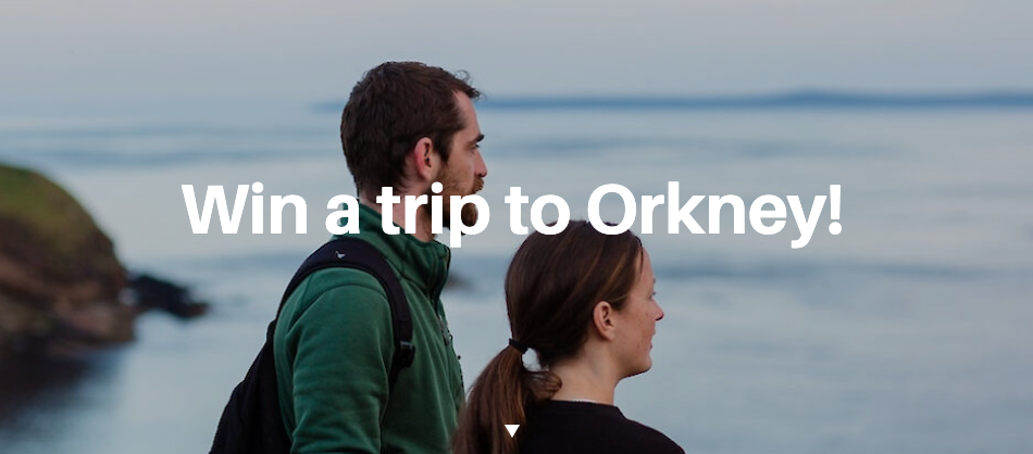 Win a trip for two to Orkney